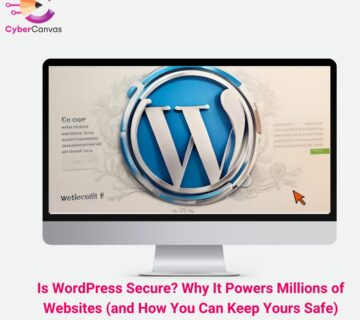 Is WordPress Secure? Why It Powers Millions of Websites (and How You Can Keep Yours Safe)