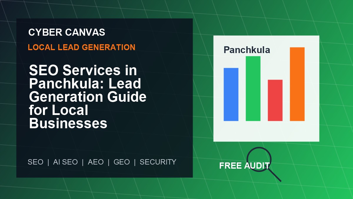 Cyber Canvas blog image SEO Services in Panchkula: Lead Generation Guide for Local Businesses