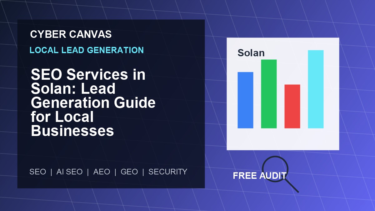 Cyber Canvas blog image   SEO Services in Solan: Lead Generation Guide for Local Businesses