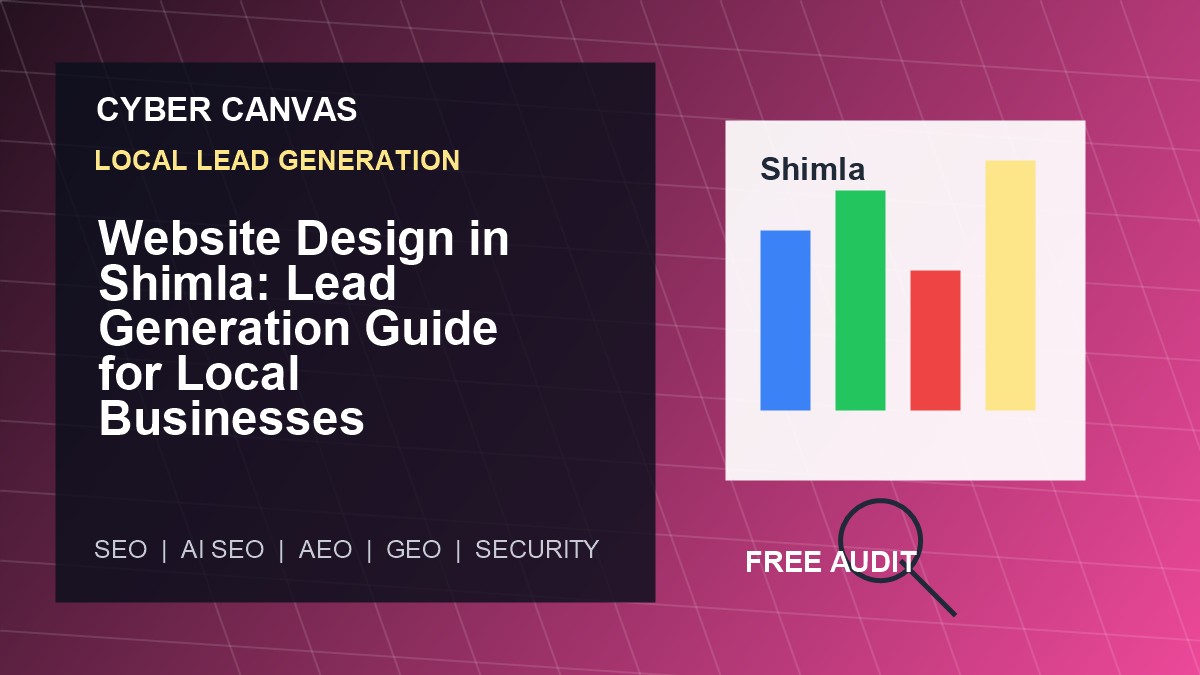 Cyber Canvas blog image   Website Design in Shimla: Lead Generation Guide for Local Businesses