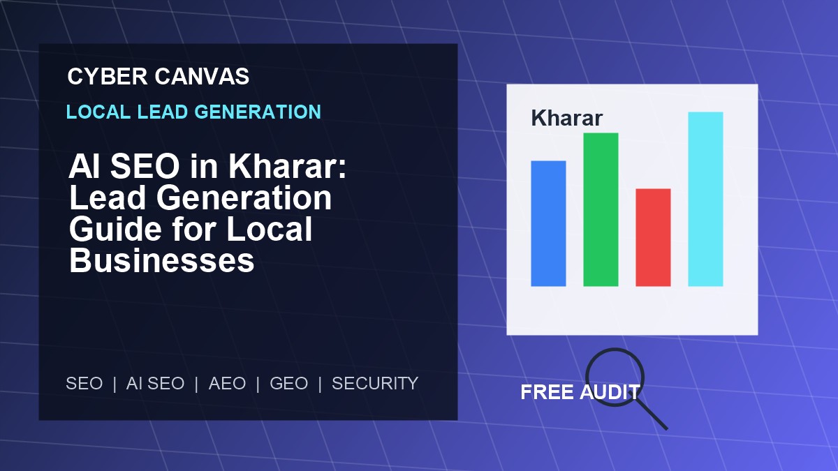 Cyber Canvas blog image   AI SEO in Kharar: Lead Generation Guide for Local Businesses