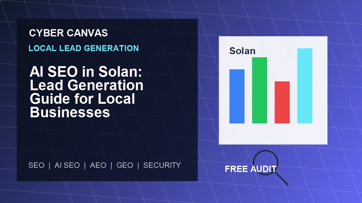 Cyber Canvas blog image   AI SEO in Solan: Lead Generation Guide for Local Businesses