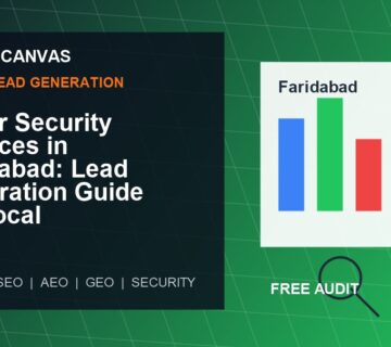 Cyber Canvas blog image   Cyber Security Services in Faridabad: Lead Generation Guide for Local Businesses