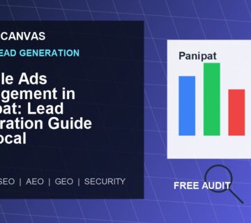 Cyber Canvas blog image   Google Ads Management in Panipat: Lead Generation Guide for Local Businesses
