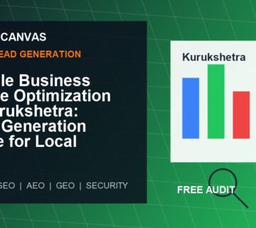 Cyber Canvas blog image   Google Business Profile Optimization in Kurukshetra: Lead Generation Guide for Local Businesses