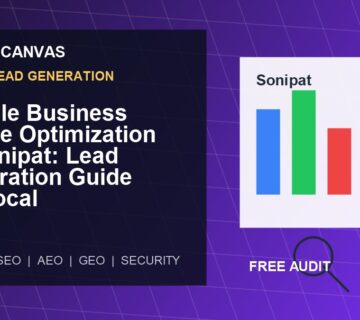 Cyber Canvas blog image   Google Business Profile Optimization in Sonipat: Lead Generation Guide for Local Businesses