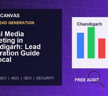Cyber Canvas blog image   Social Media Marketing in Chandigarh: Lead Generation Guide for Local Businesses