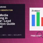 Cyber Canvas blog image   Social Media Marketing in Zirakpur: Lead Generation Guide for Local Businesses